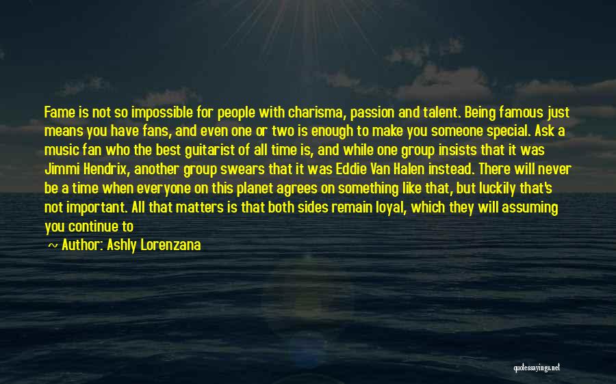 Passion And Talent Quotes By Ashly Lorenzana