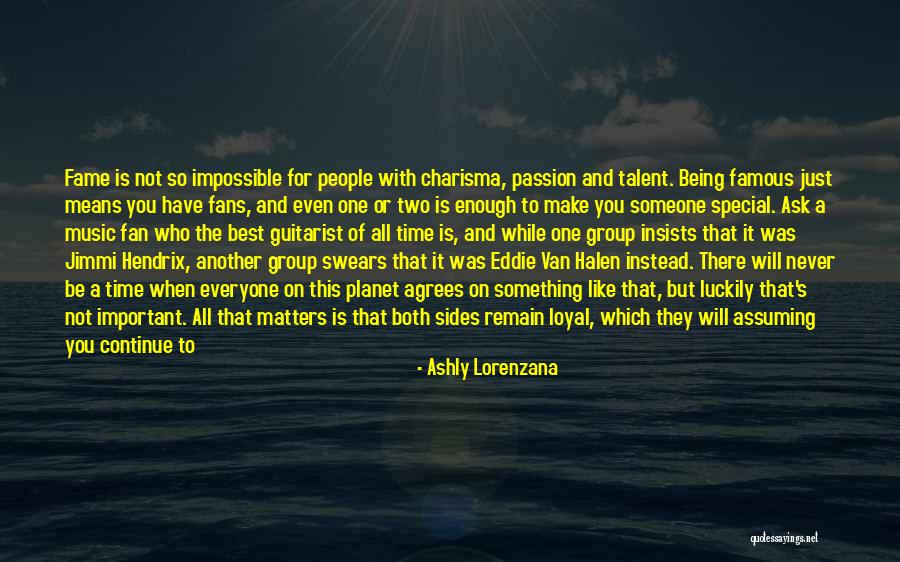 Passion And Talent Quotes By Ashly Lorenzana