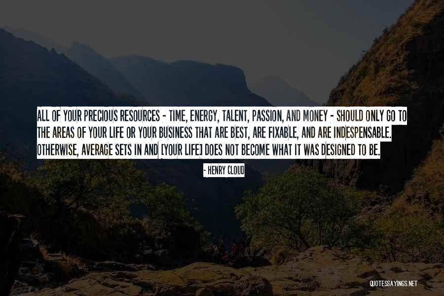 Passion And Talent Quotes By Henry Cloud