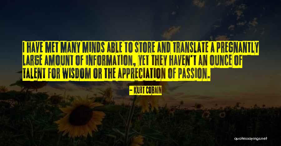 Passion And Talent Quotes By Kurt Cobain