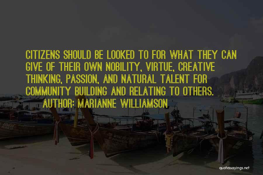 Passion And Talent Quotes By Marianne Williamson