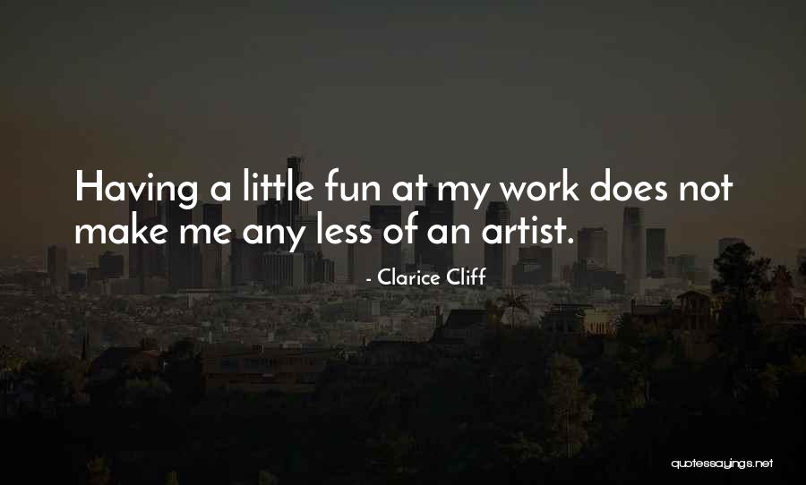 Passion At Work Quotes By Clarice Cliff