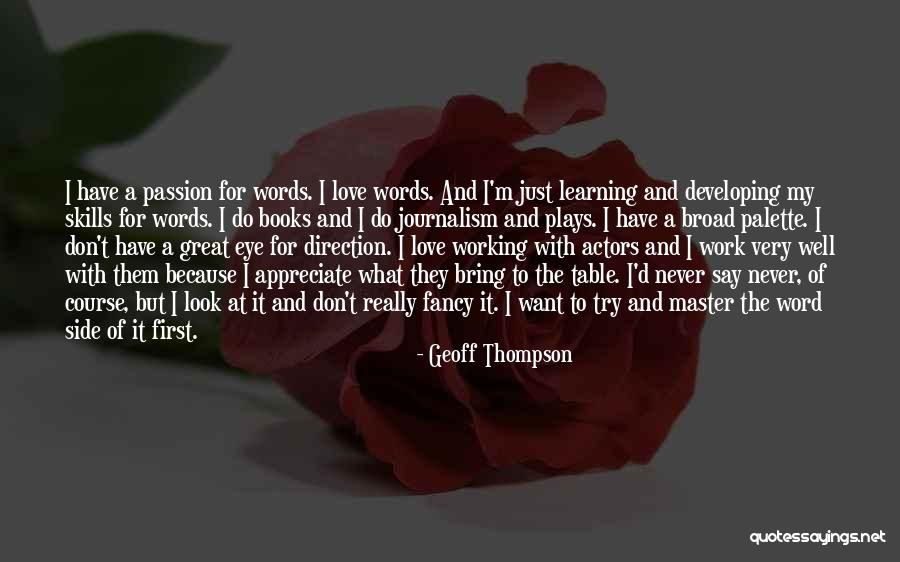 Passion At Work Quotes By Geoff Thompson