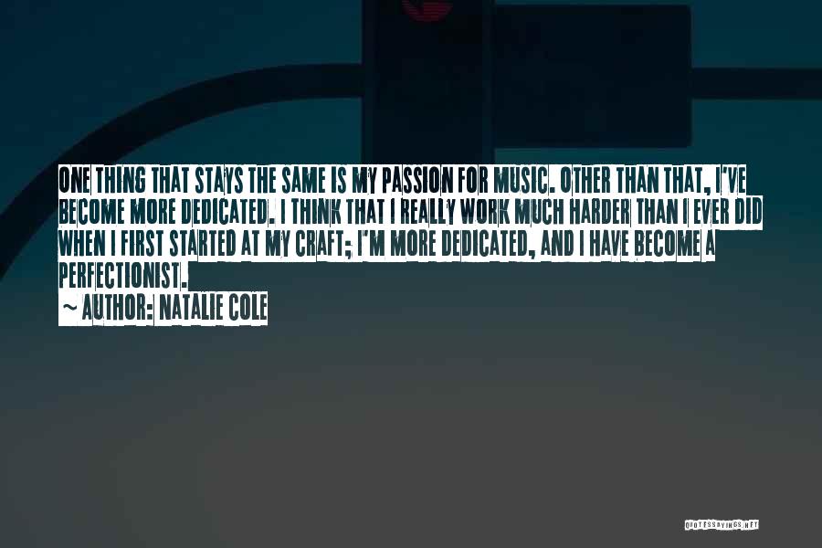 Passion At Work Quotes By Natalie Cole