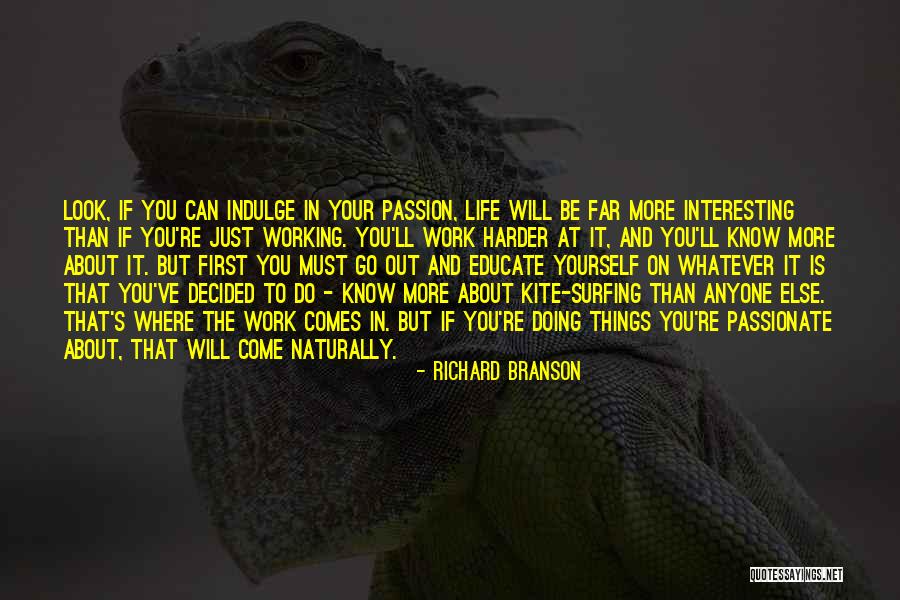 Passion At Work Quotes By Richard Branson