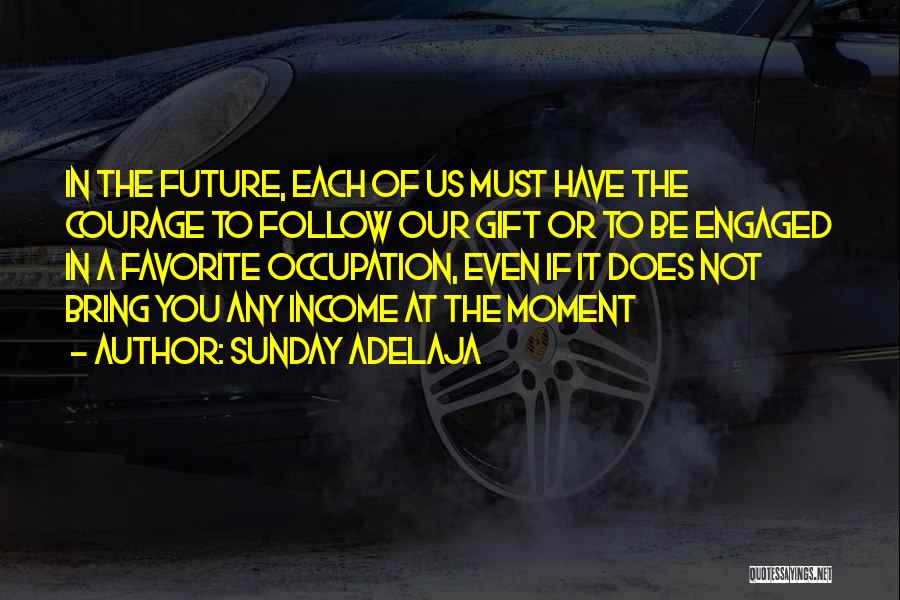 Passion At Work Quotes By Sunday Adelaja