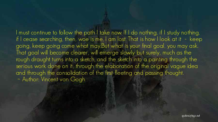 Passion At Work Quotes By Vincent Van Gogh