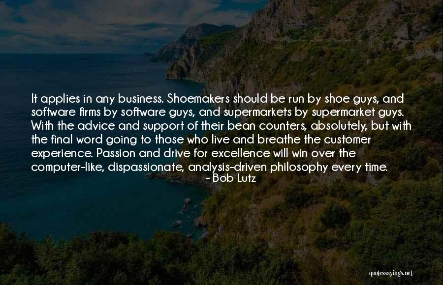 Passion Driven Quotes By Bob Lutz Passion Driven Quotes By Bob Lutz