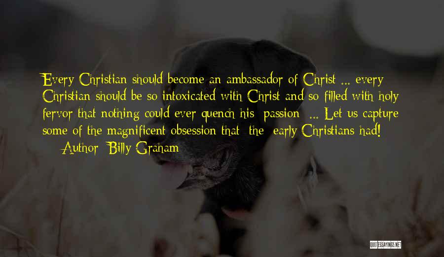 Passion Filled Quotes By Billy Graham
