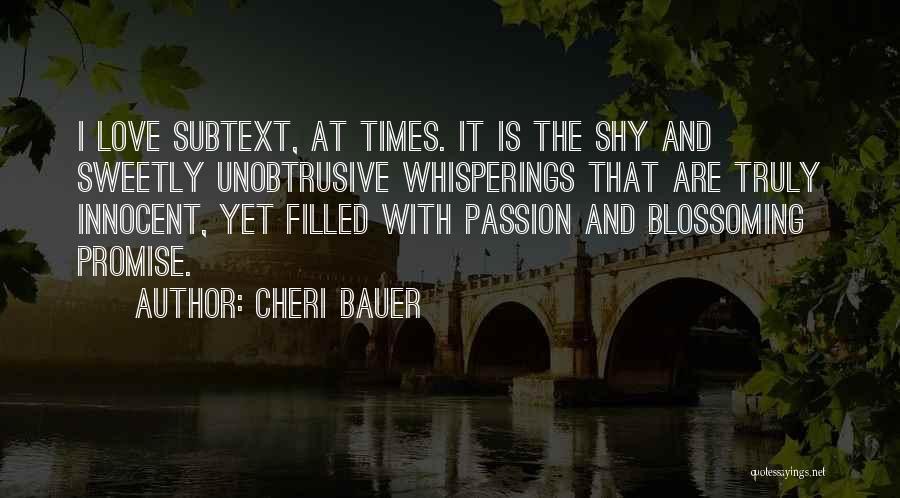 Passion Filled Quotes By Cheri Bauer