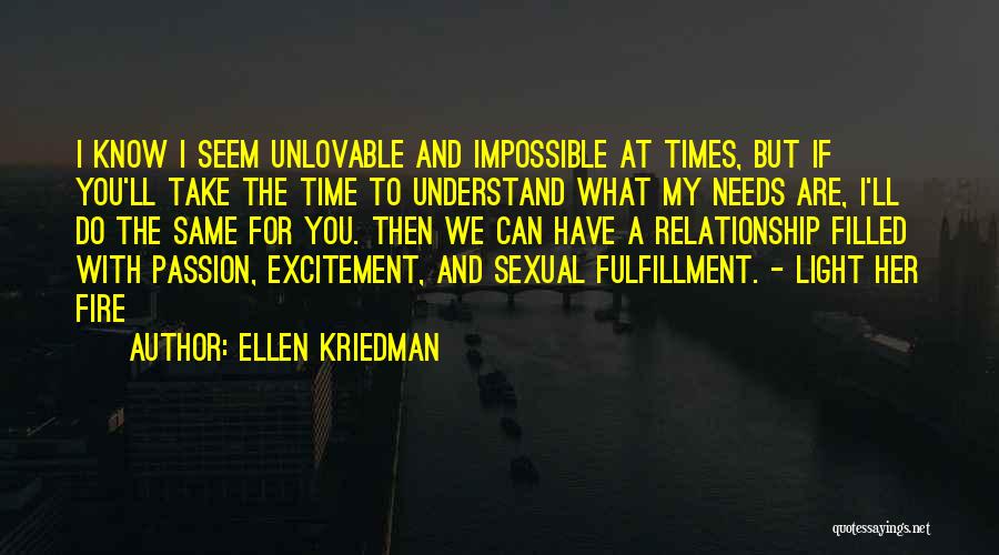 Passion Filled Quotes By Ellen Kriedman