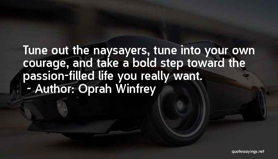 Passion Filled Quotes By Oprah Winfrey