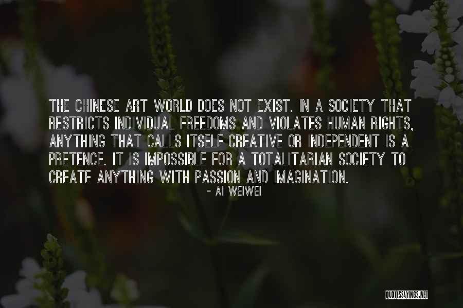 Passion For Art Quotes By Ai Weiwei Passion For Art Quotes By Ai Weiwei
