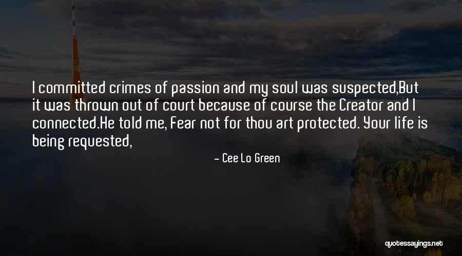 Passion For Art Quotes By Cee Lo Green Passion For Art Quotes By Cee Lo Green