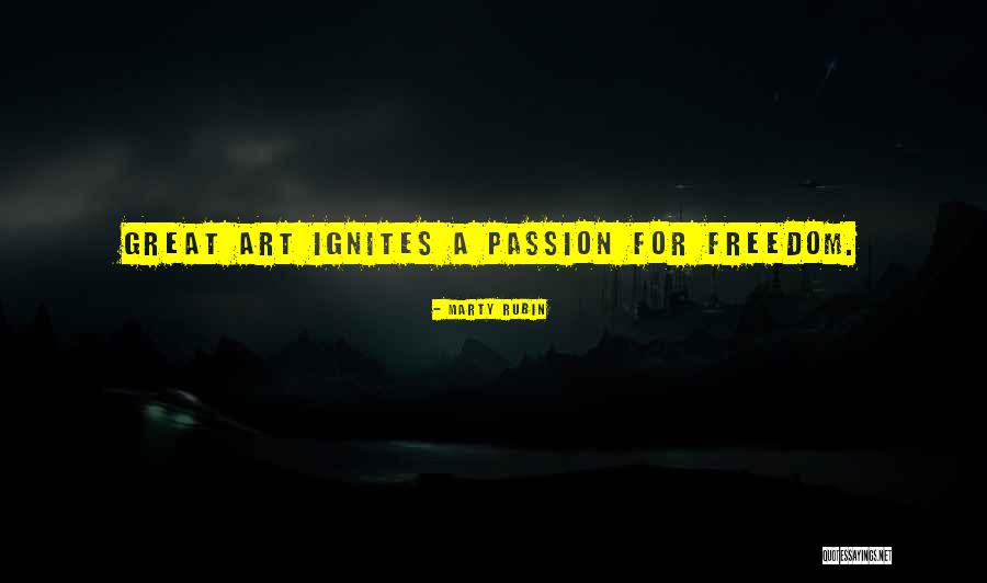 Passion For Art Quotes By Marty Rubin Passion For Art Quotes By Marty Rubin