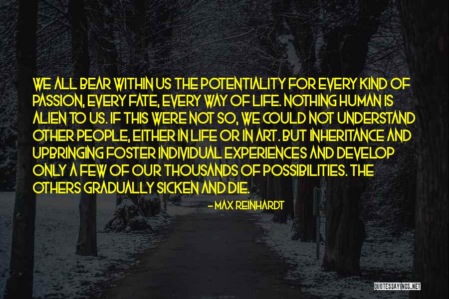 Passion For Art Quotes By Max Reinhardt Passion For Art Quotes By Max Reinhardt