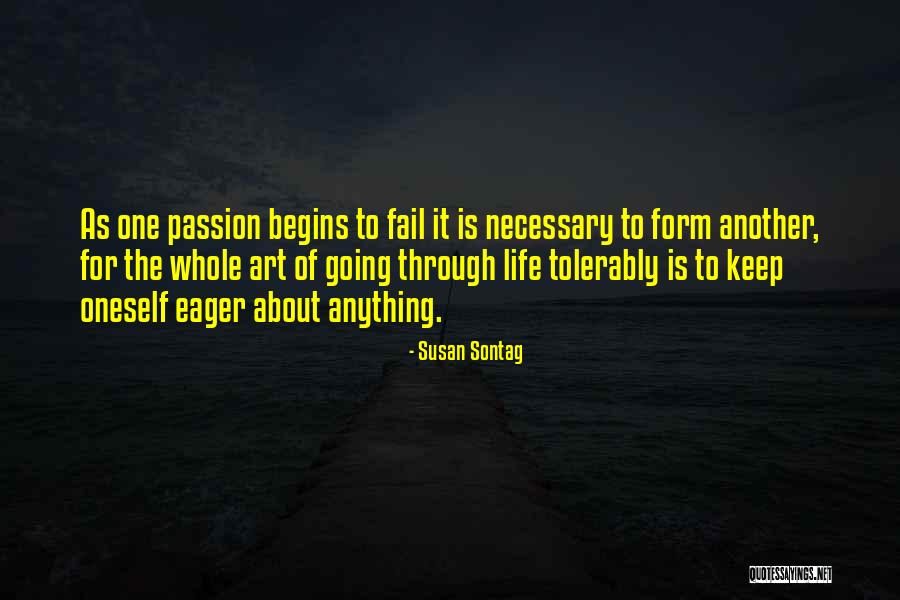 Passion For Art Quotes By Susan Sontag Passion For Art Quotes By Susan Sontag