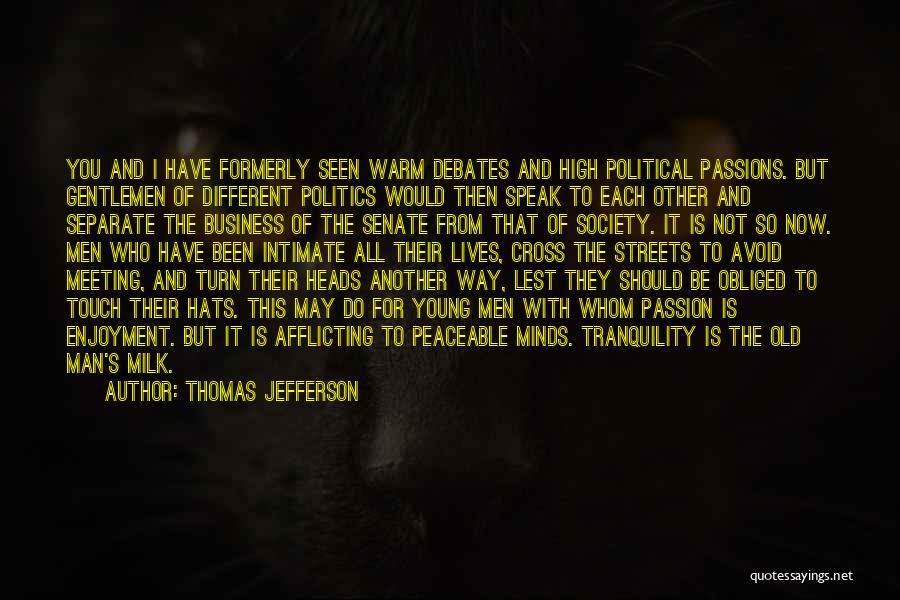 Passion For Business Quotes By Thomas Jefferson
