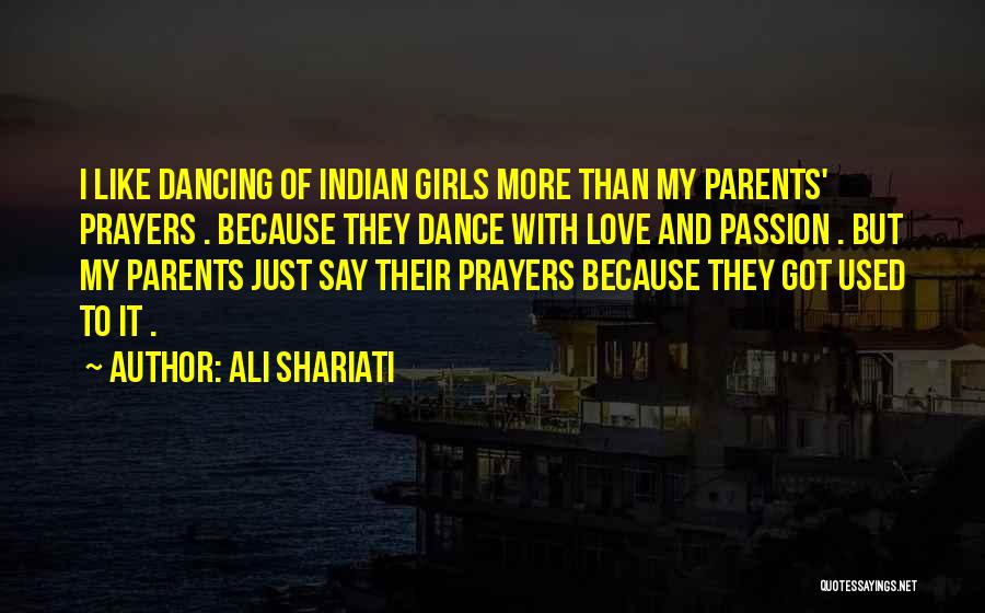 Passion For Dance Quotes By Ali Shariati
