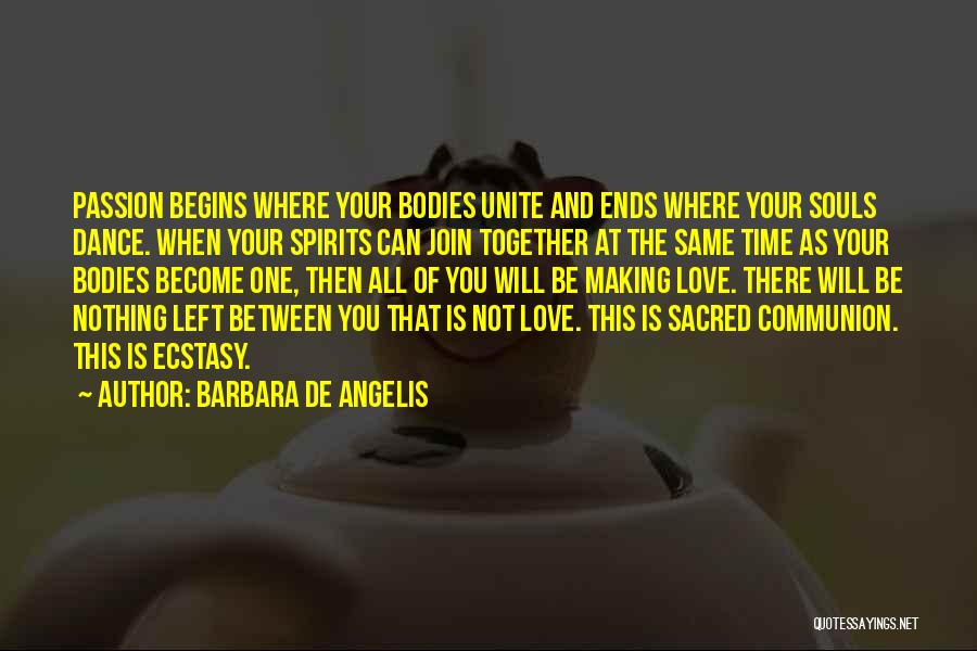 Passion For Dance Quotes By Barbara De Angelis