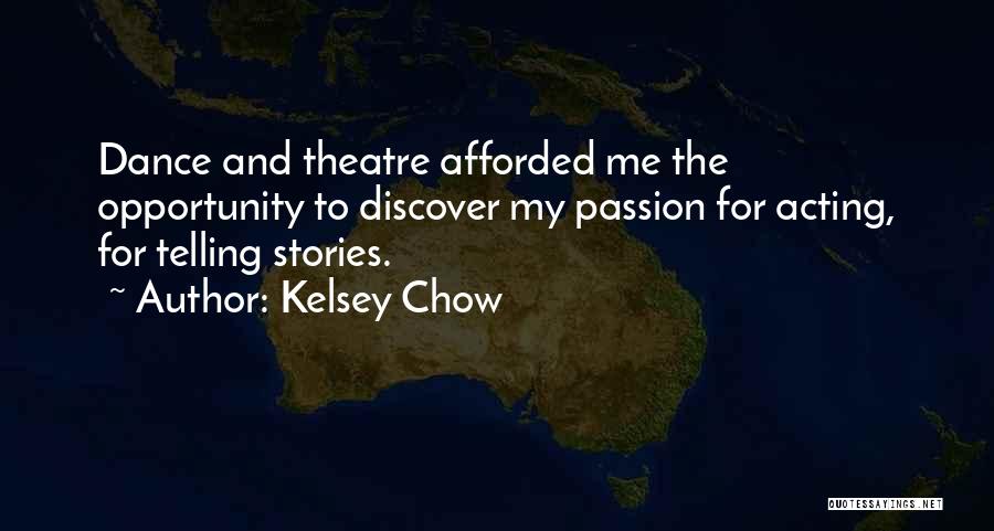 Passion For Dance Quotes By Kelsey Chow