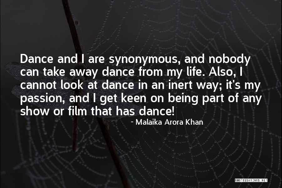 Passion For Dance Quotes By Malaika Arora Khan Passion For Dance Quotes By Malaika Arora Khan