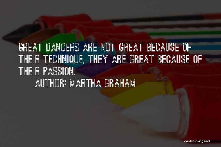 Passion For Dance Quotes By Martha Graham