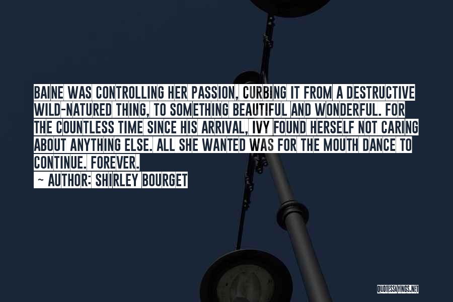 Passion For Dance Quotes By Shirley Bourget