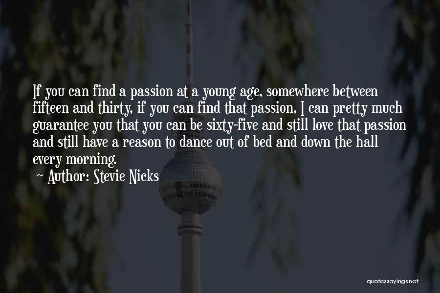Passion For Dance Quotes By Stevie Nicks