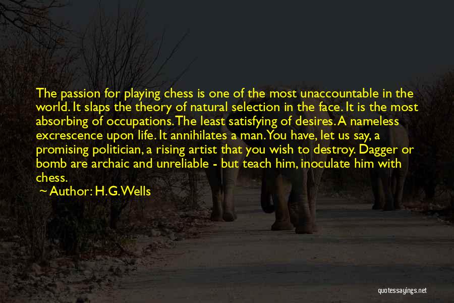 Passion For Life Quotes By H.G.Wells