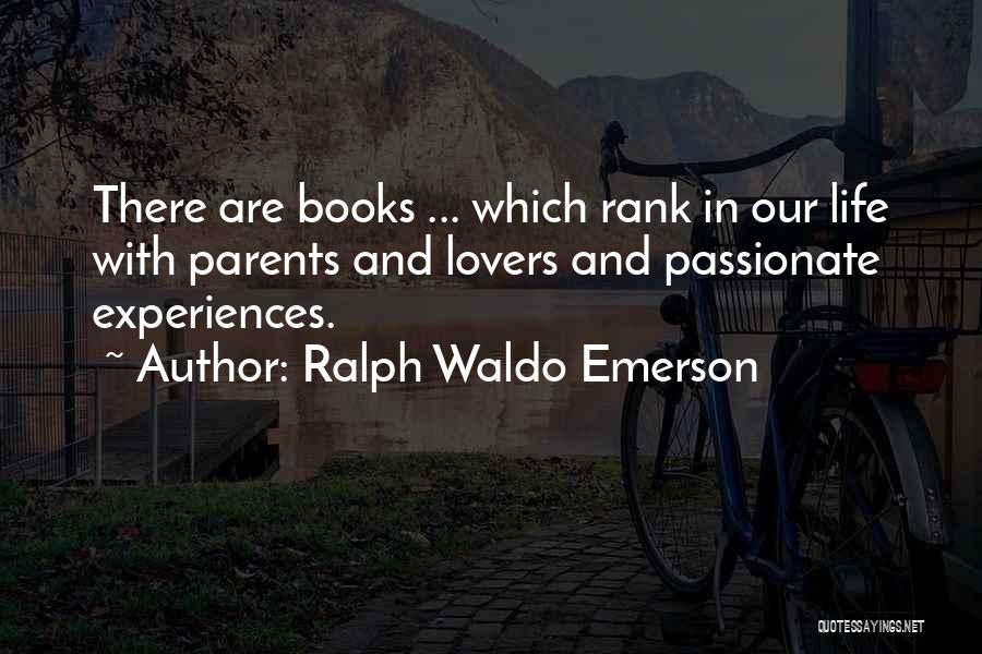 Passion For Life Quotes By Ralph Waldo Emerson