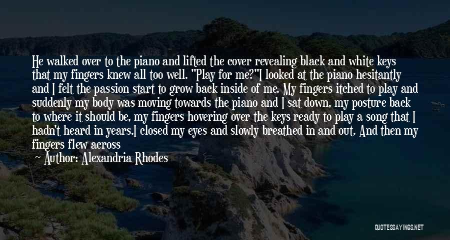 Passion For Music Quotes By Alexandria Rhodes