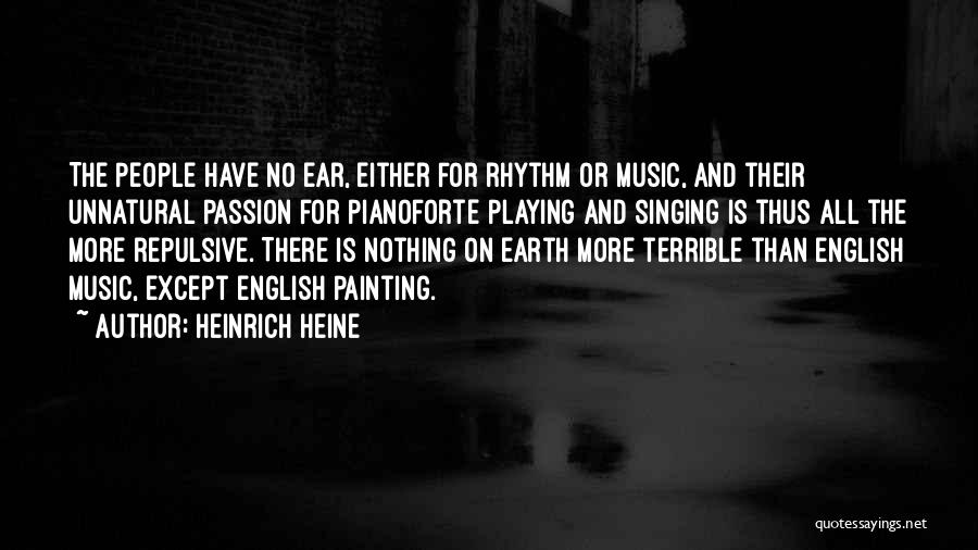 Passion For Music Quotes By Heinrich Heine