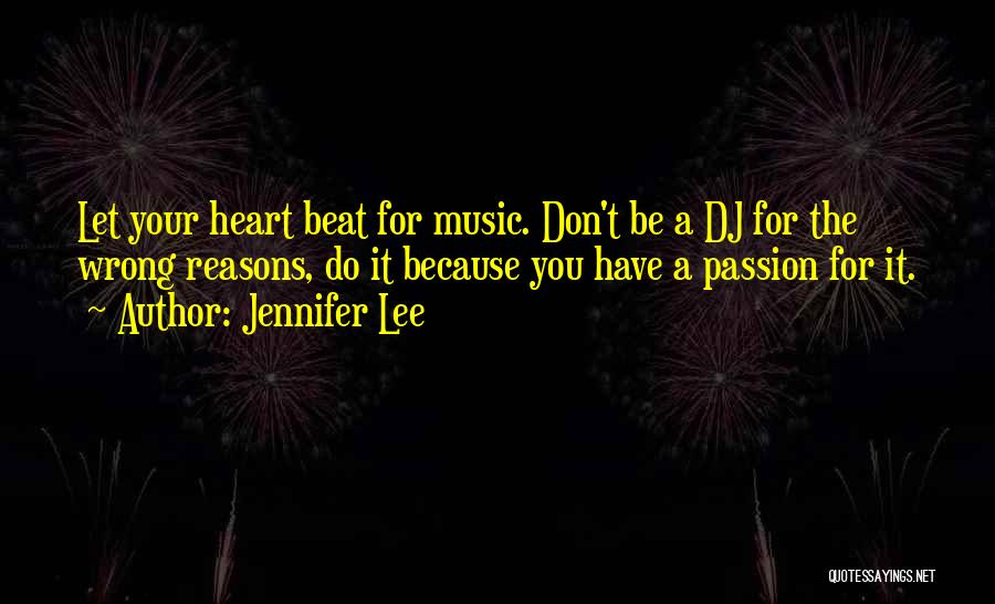 Passion For Music Quotes By Jennifer Lee