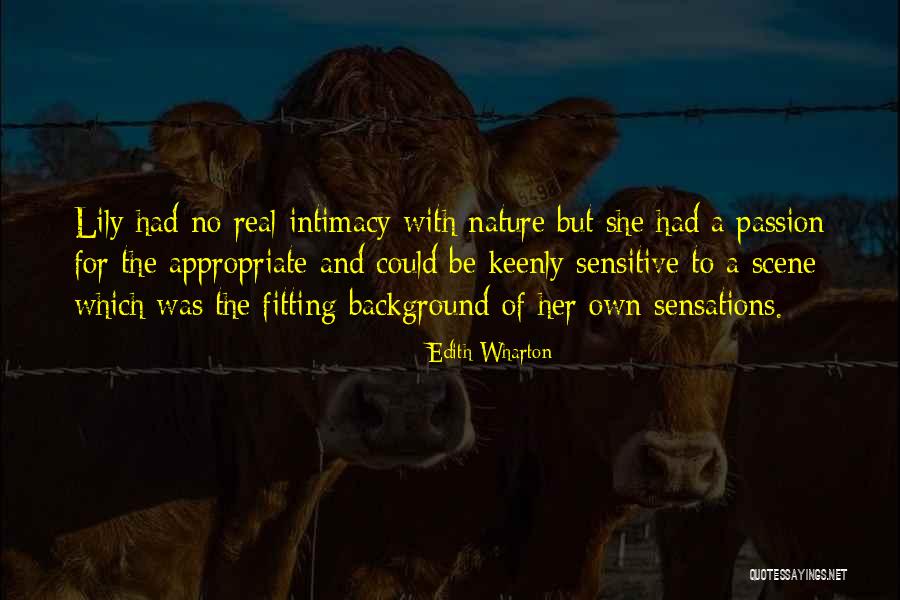 Passion For Nature Quotes By Edith Wharton Passion For Nature Quotes By Edith Wharton