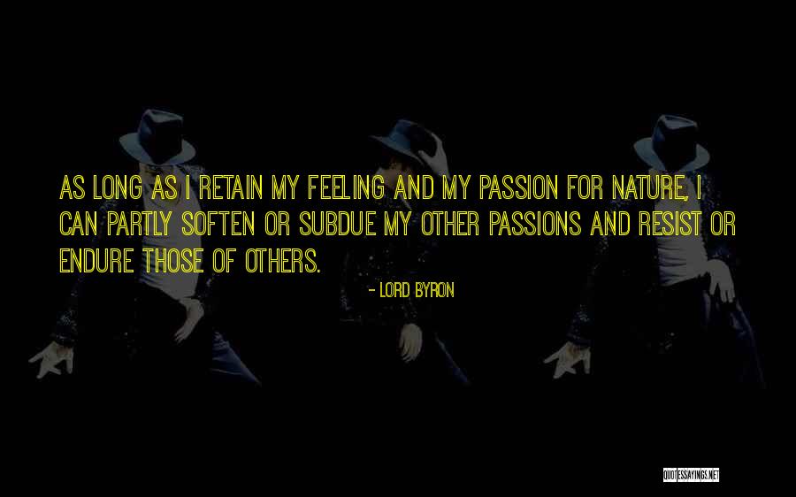Passion For Nature Quotes By Lord Byron Passion For Nature Quotes By Lord Byron