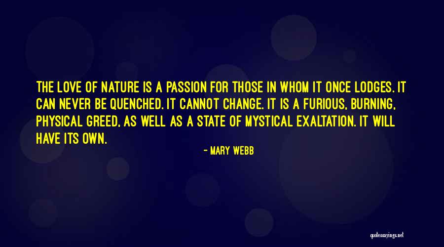 Passion For Nature Quotes By Mary Webb Passion For Nature Quotes By Mary Webb