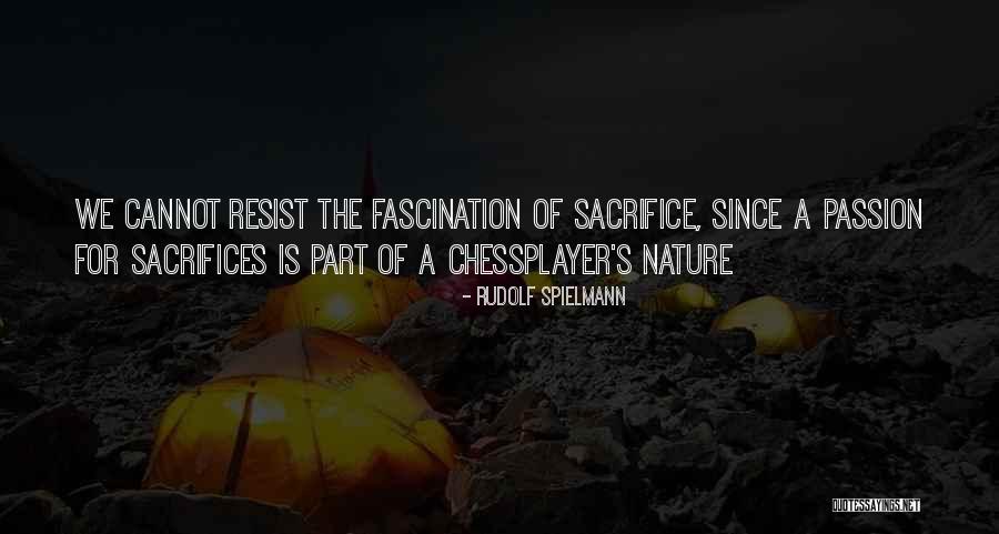 Passion For Nature Quotes By Rudolf Spielmann Passion For Nature Quotes By Rudolf Spielmann