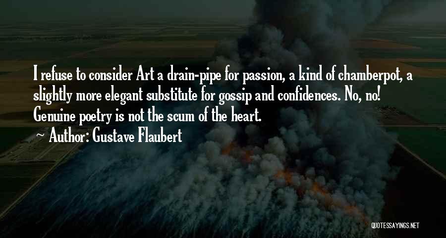 Passion For Poetry Quotes By Gustave Flaubert