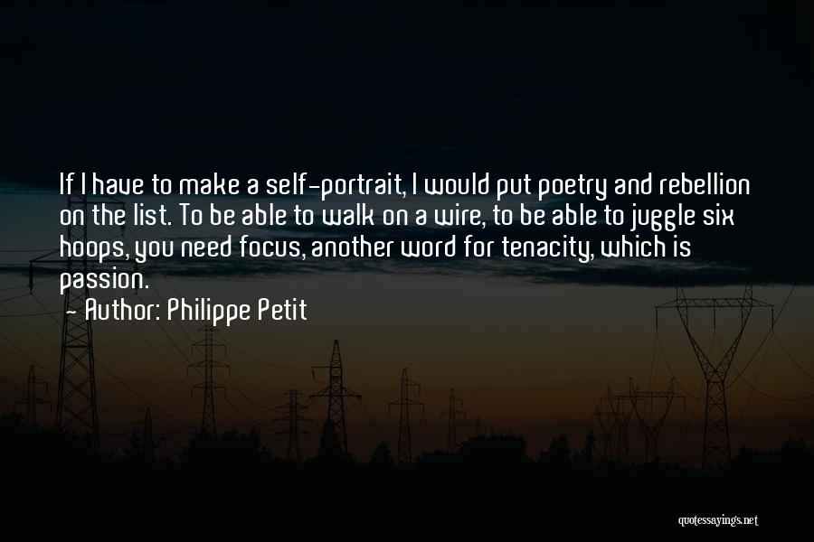 Passion For Poetry Quotes By Philippe Petit