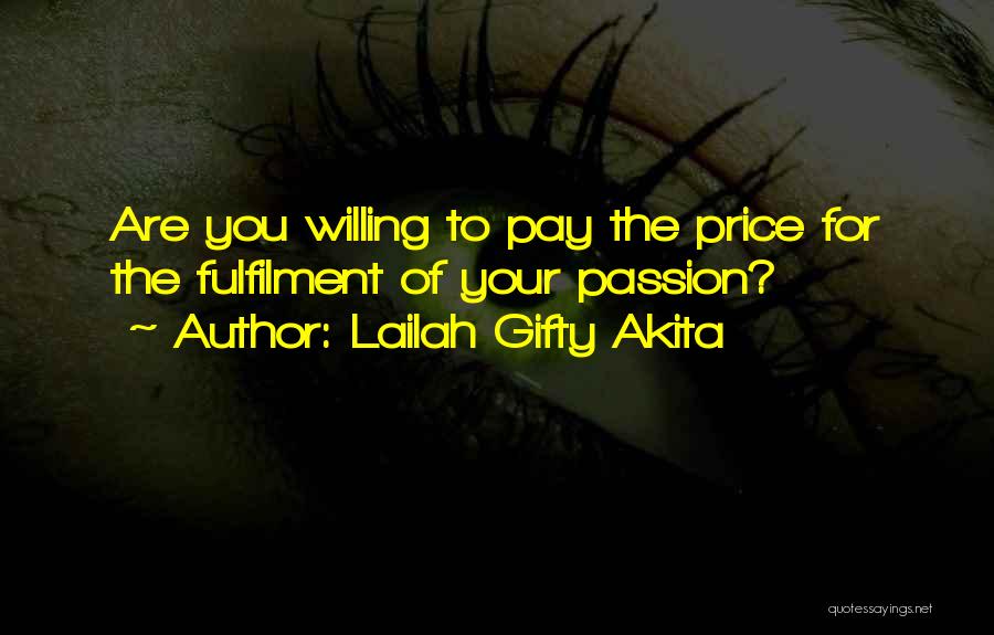 Passion For Success Quotes By Lailah Gifty Akita