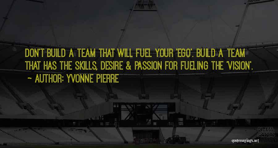 Passion For Success Quotes By Yvonne Pierre