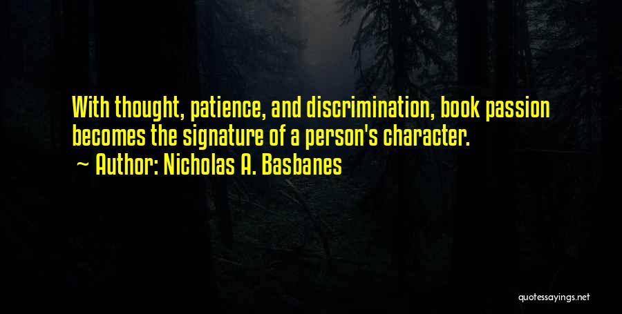 Passion From Books Quotes By Nicholas A. Basbanes