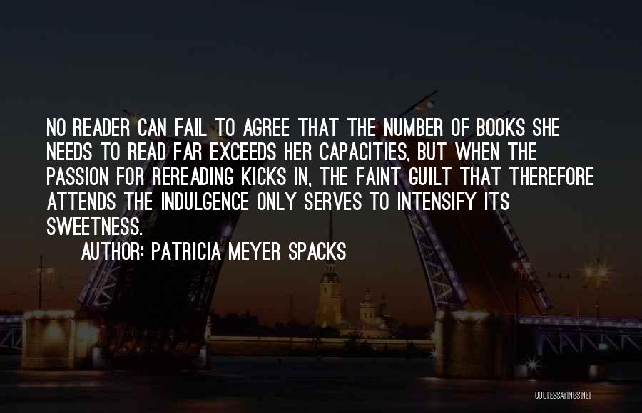 Passion From Books Quotes By Patricia Meyer Spacks