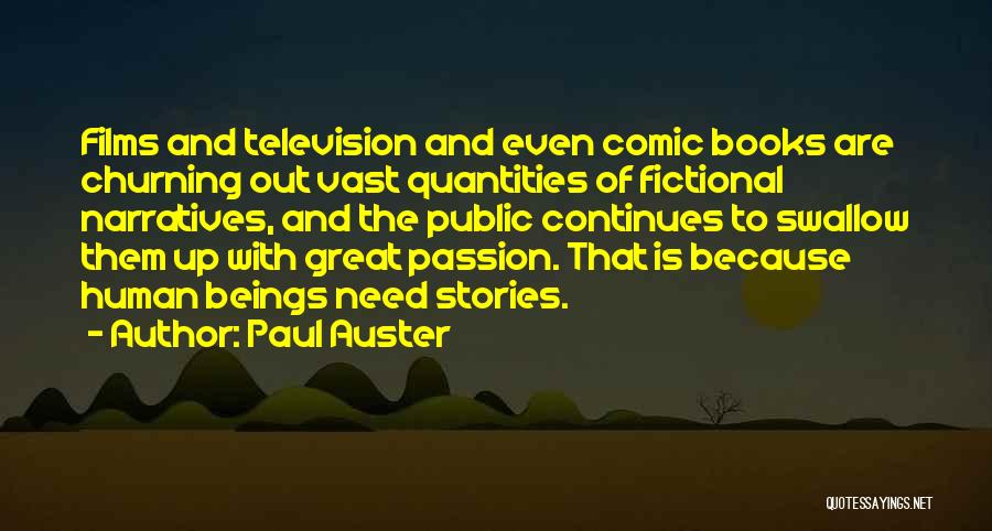 Passion From Books Quotes By Paul Auster