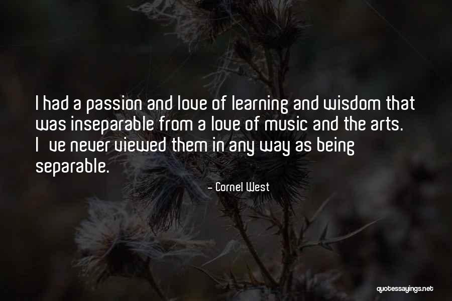 Passion In Art Quotes By Cornel West Passion In Art Quotes By Cornel West