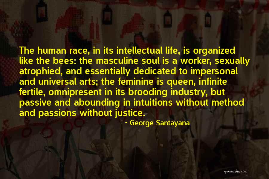 Passion In Art Quotes By George Santayana Passion In Art Quotes By George Santayana