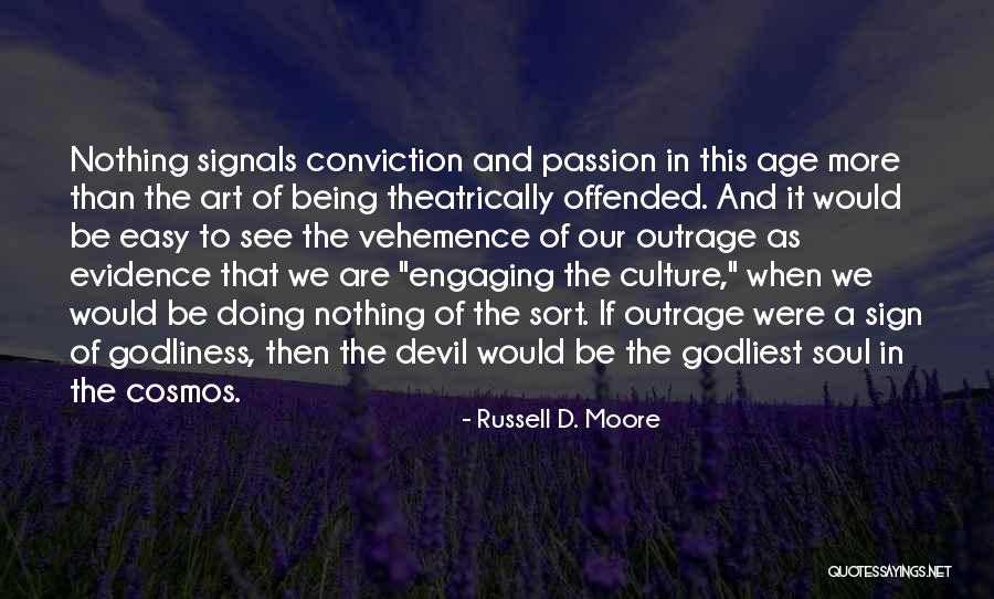 Passion In Art Quotes By Russell D. Moore Passion In Art Quotes By Russell D. Moore