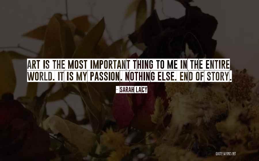 Passion In Art Quotes By Sarah Lacy Passion In Art Quotes By Sarah Lacy
