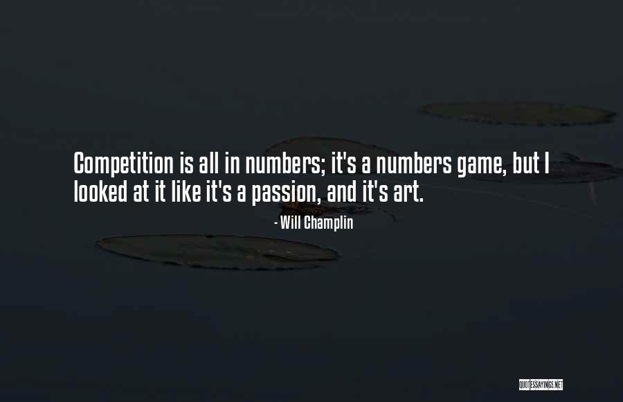 Passion In Art Quotes By Will Champlin Passion In Art Quotes By Will Champlin